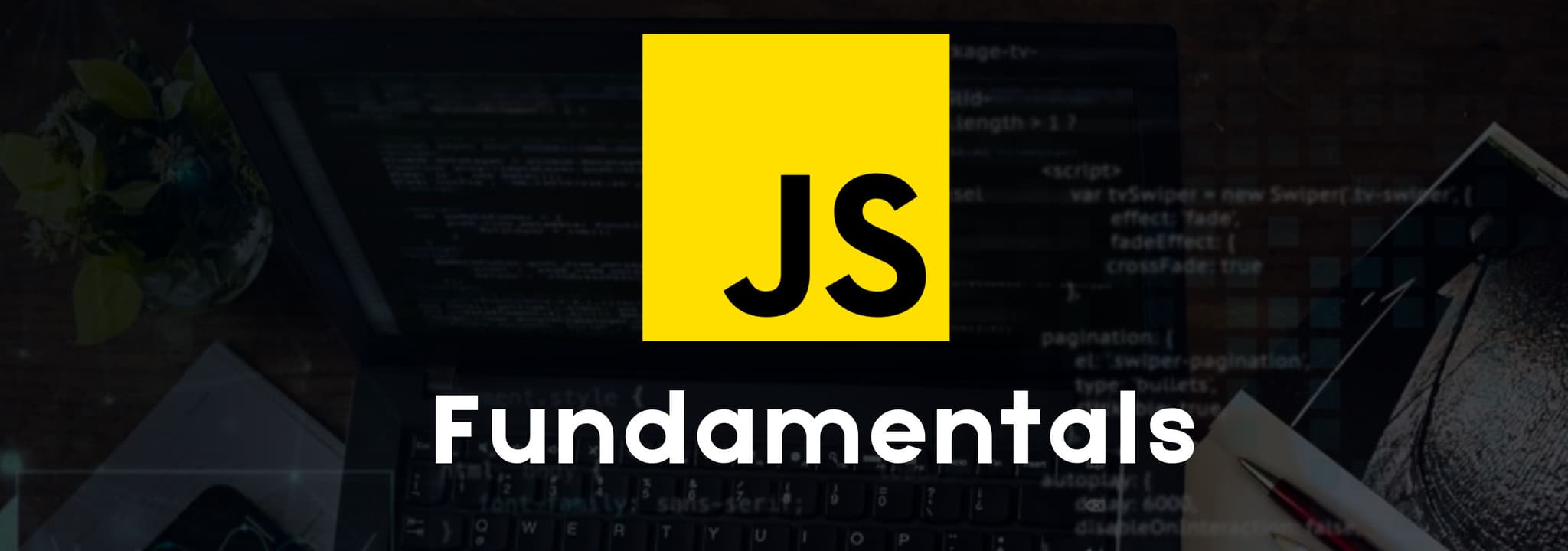 JavaScript Fundamentals